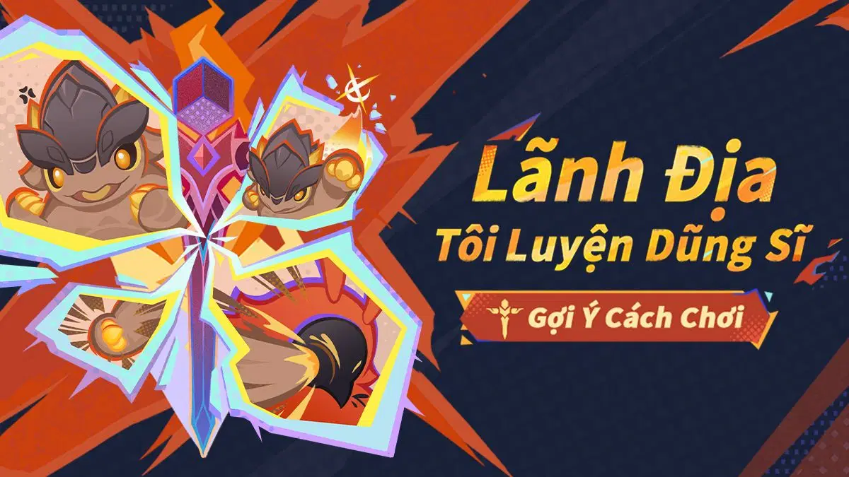 Lãnh Địa Tôi Luyện Dũng Sĩ