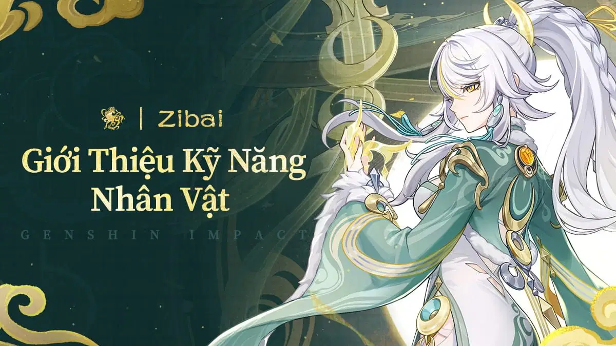 Tổng quan về kỹ năng của Zibai