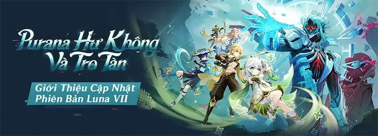 Mọi thứ cần biết về Genshin Impact phiên bản Luna VII
