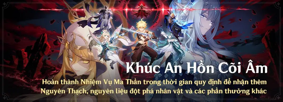 Khúc An Hồn Cõi Âm: Hoàn thành Nhiệm Vụ Ma Thần trong thời gian quy định để nhận thêm Nguyên Thạch, nguyên liệu đột phá nhân vật và các phần thưởng khác