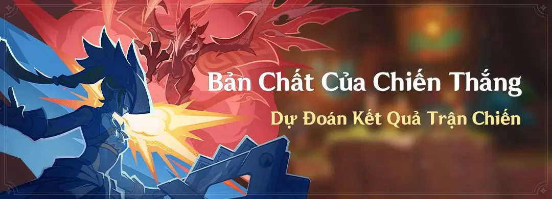 Bản Chất Của Chiến Thắng: Dự Đoán Kết Quả Trận Chiến